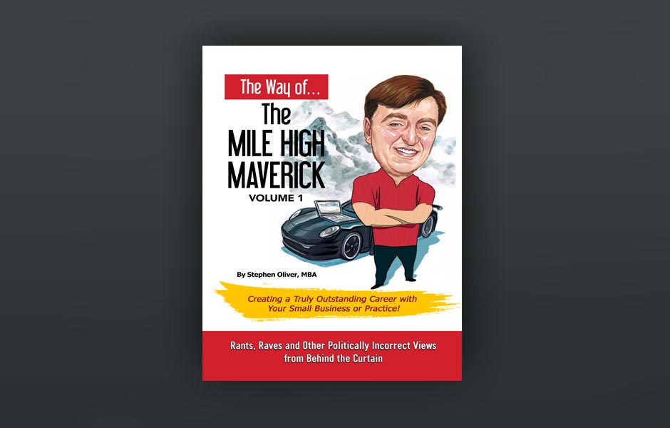 MIle High Maverick Book by Stephen C Oliver